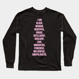 I Am A Powerful Black Woman | African American | Black Queen Long Sleeve T-Shirt